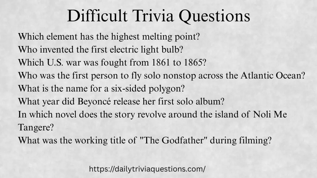 Difficult Trivia Questions