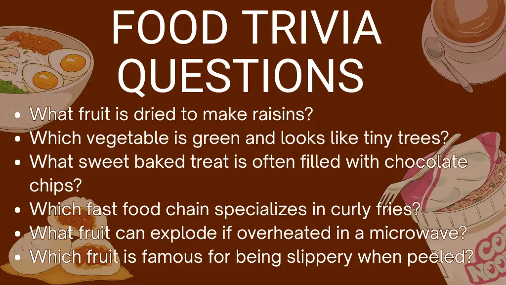 Food Trivia questions
