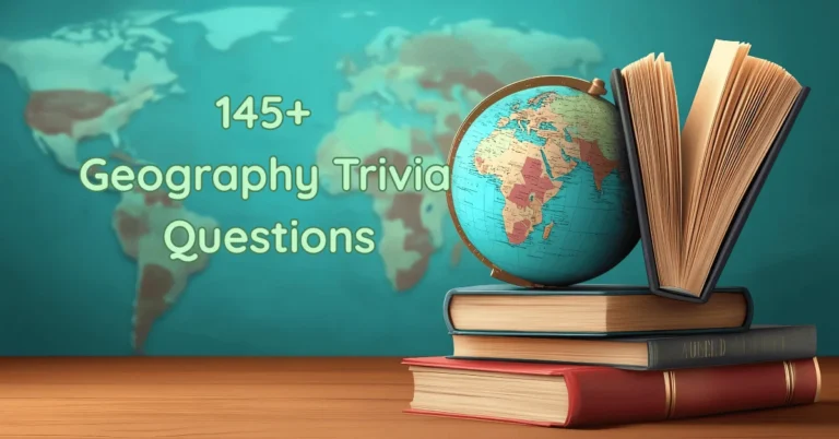Geography Trivia Questions