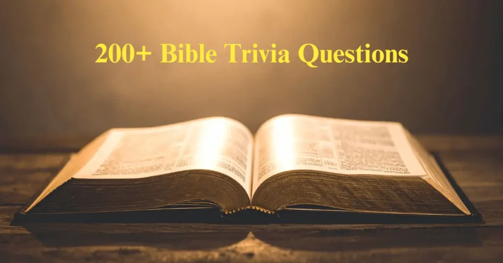 Bible Trivia Questions with Answers