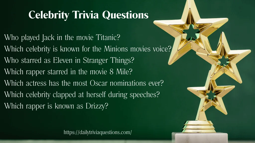 Celebrity Trivia Questions