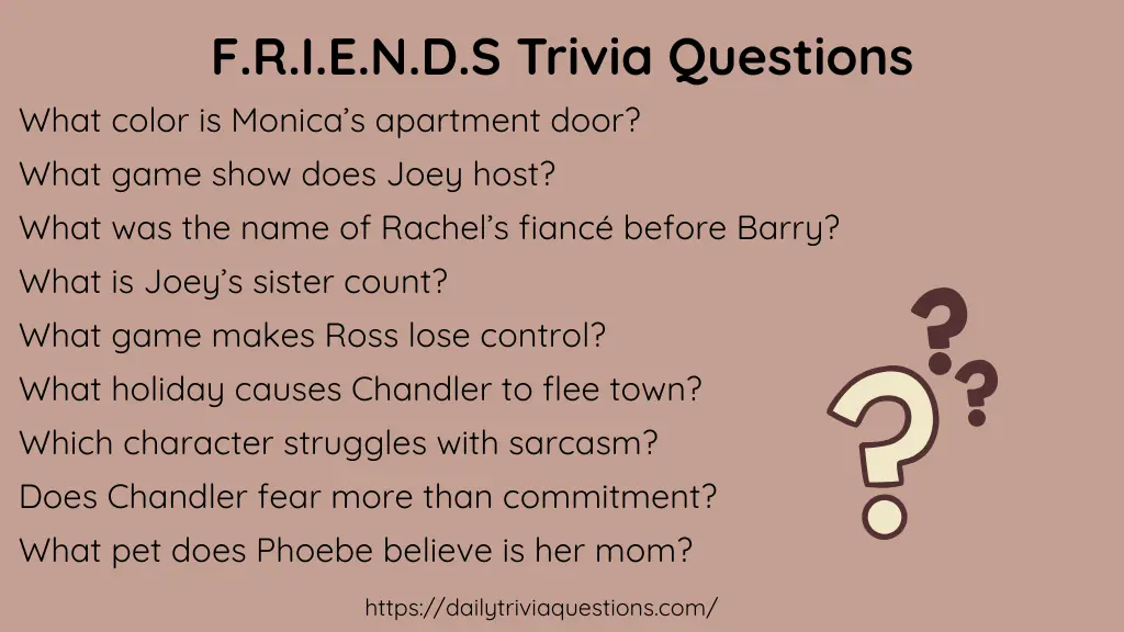 F.R.I.E.N.D.S Trivia Questions with Answers