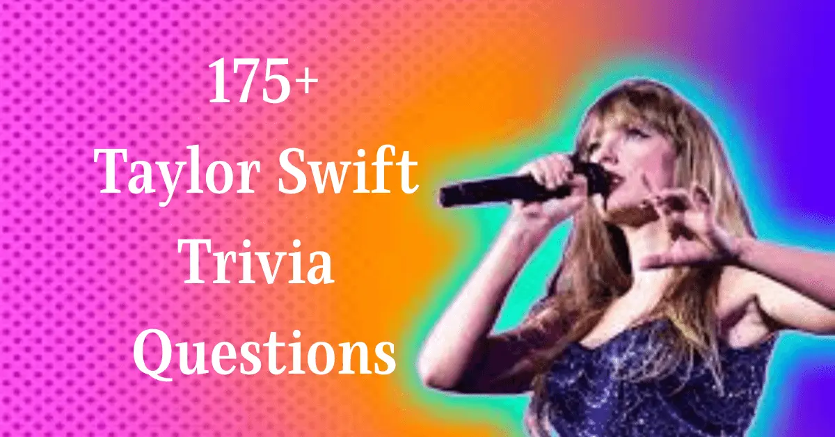 Taylor Swift Trivia Questions