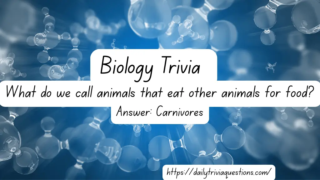 Biology Trivia Questions