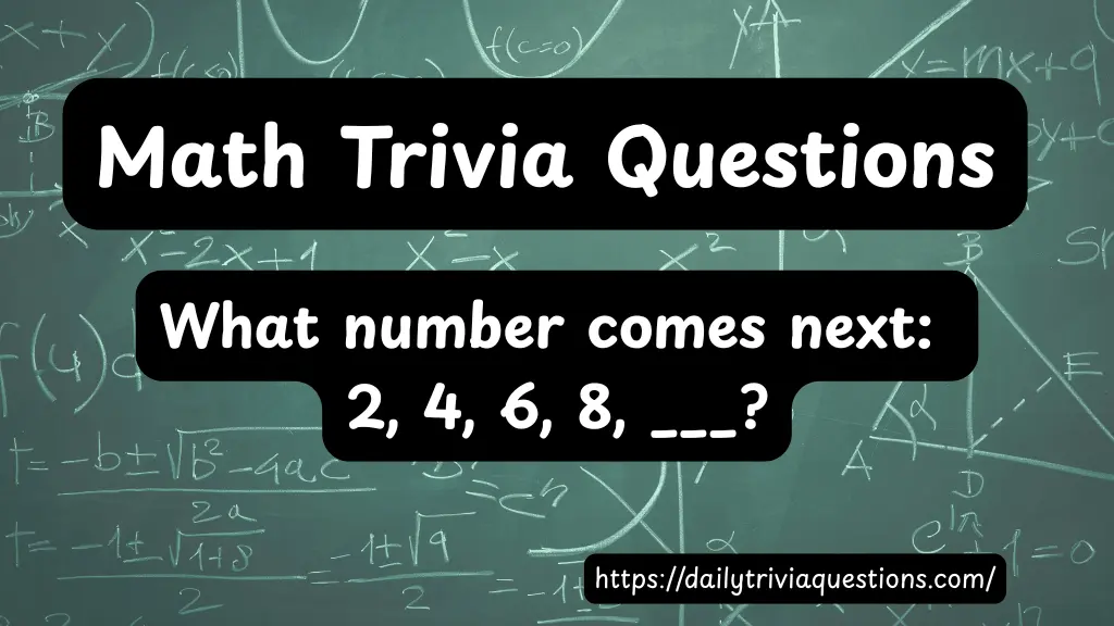 Math Trivia Questions Collection