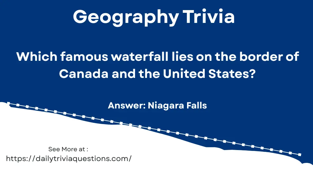 Geography Trivia _ Daily Trivia Questions